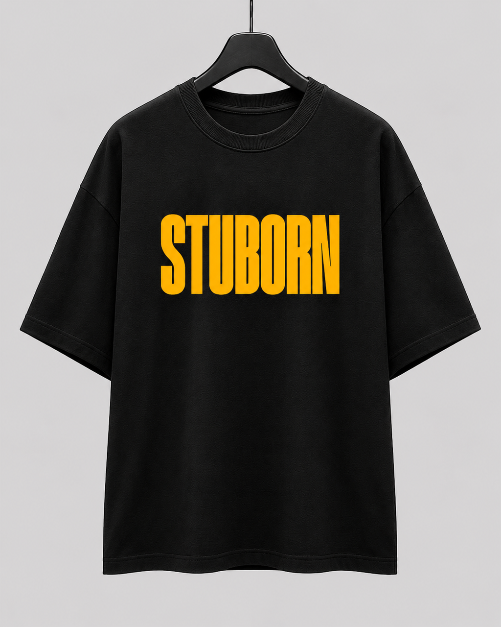 Stuborn Preminum Oversized T-Shirt