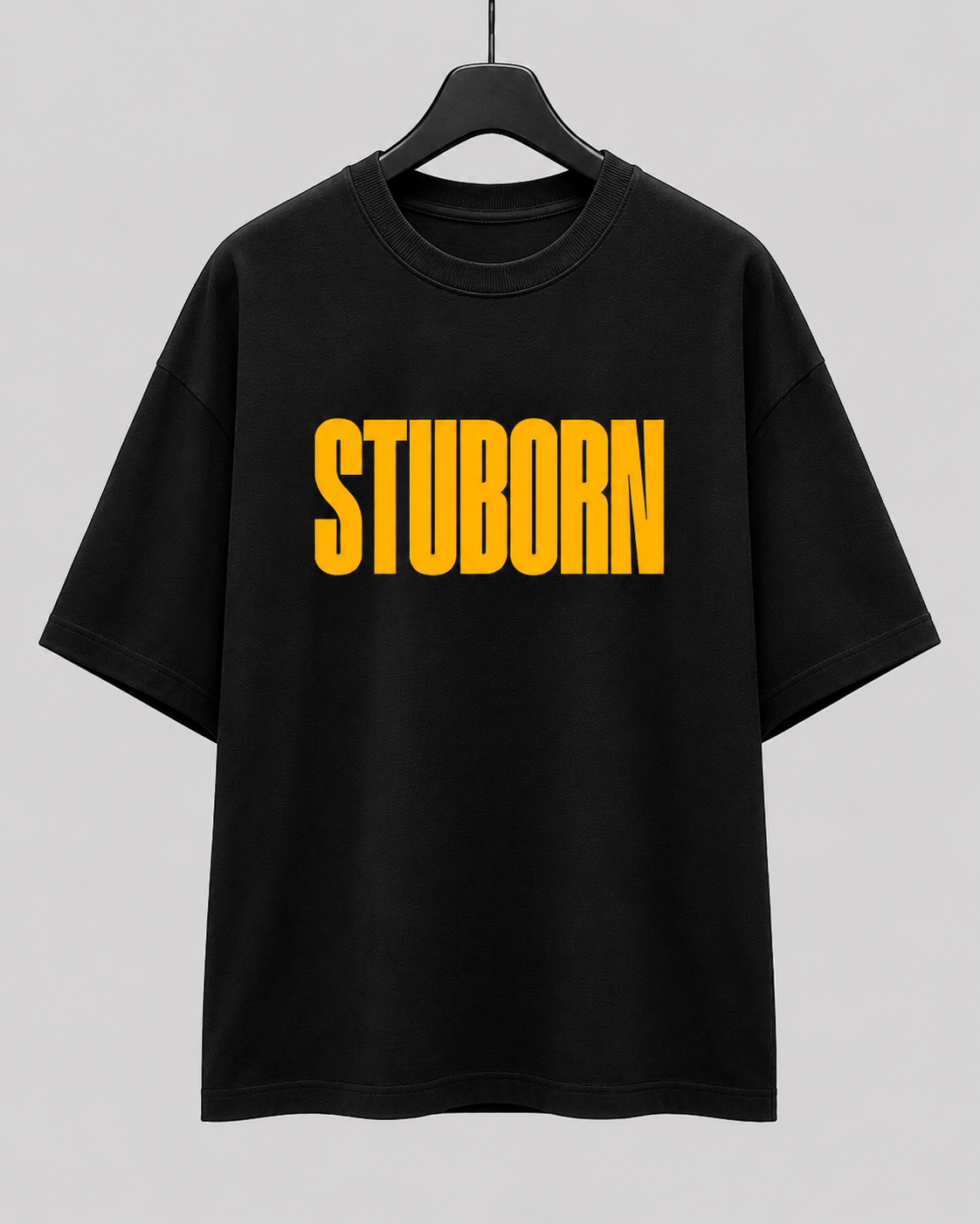 Stuborn Preminum Oversized T-Shirt