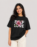 Self Love Preminum Oversized T-Shirt